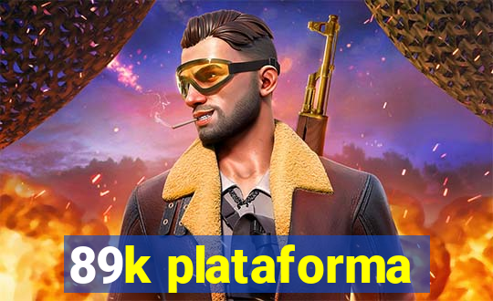 89k plataforma